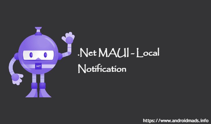 .Net MAUI - Local Notification